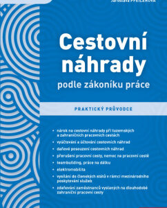 Cestovní náhrady podle zákoníku práce 2026 – praktický průvodce